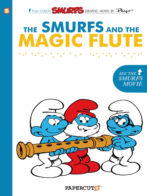 Title details for The Smurfs and the Magic Flute by Yvan Delporte - Available